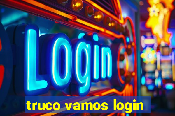 truco vamos login